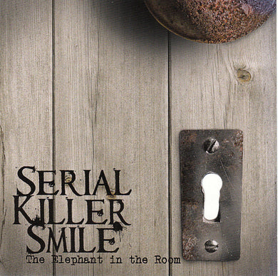 Serial Killer Smile - Elephant In The Room