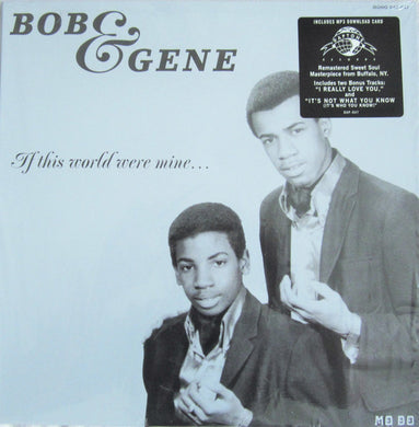 Bob & Gene - If This World Were Mine