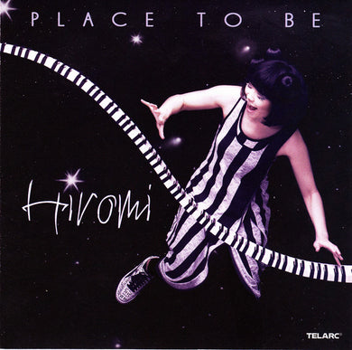 Hiromi - Place To Be
