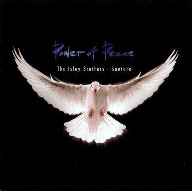 The Isley Brothers / Santana - Power Of Peace
