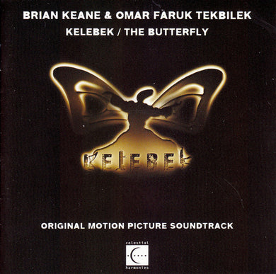Brian Keane & Omar Faruk Tekbilek - Kelebek / The Butterfly