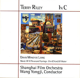 Terry Riley / Shanghai Film Orchestra - In C