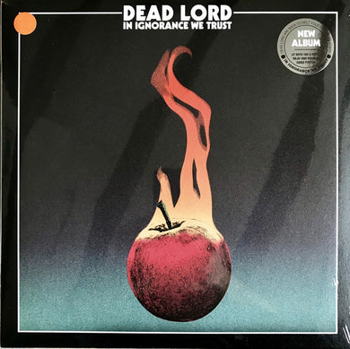 Dead Lord - In Ignorance We Trust