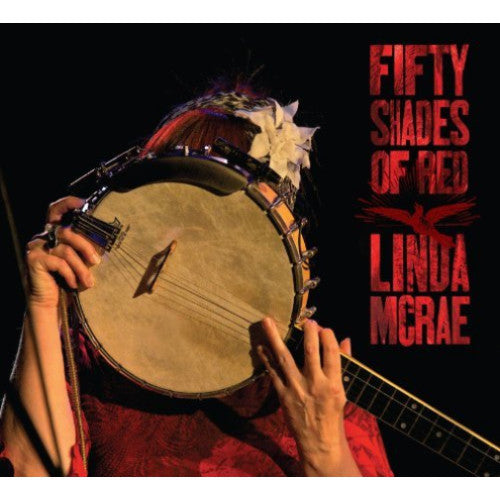 Linda McRae - Fifty Shades Of Red