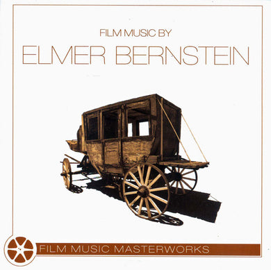 Elmer Bernstein - Film Music By Elmer Bernstein