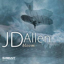 JD Allen - Bloom