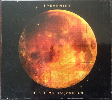 Spearmint - It’s Time To Vanish