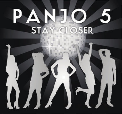 Panjo 5 - Stay Closer