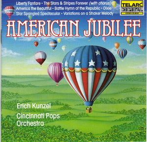 Cincinnati Pops Orchestra / Erich Kunzel - American Jubilee