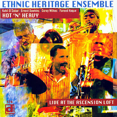 Ethnic Heritage Ensemble - Hot 'N' Heavy