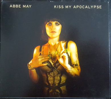 Abbe May - Kiss My Apocalypse