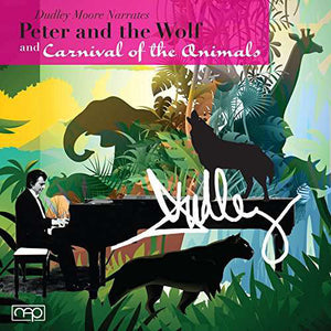 Dudley Moore - Narrates Peter And The Wolf And Carnival Of The Animals