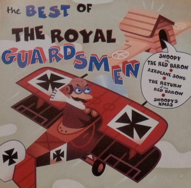 The Royal Guardsmen - Best Of The Royal Guardsmen