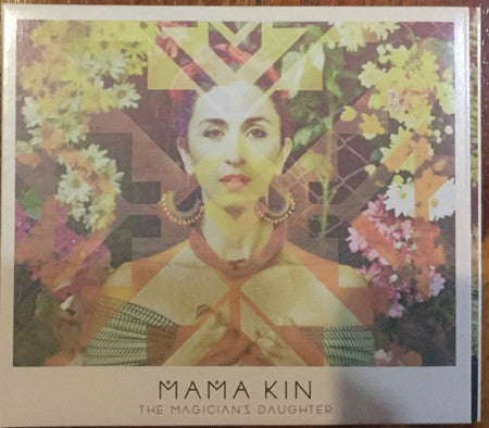 Mama Kin - The Magician's Daughter