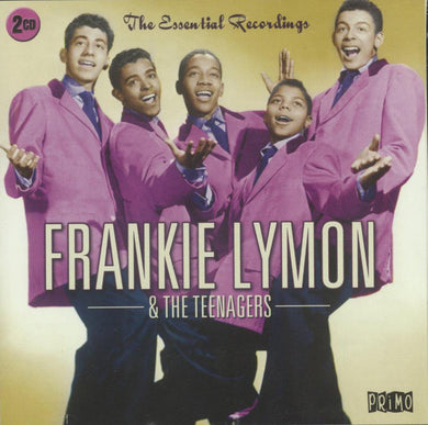 Frankie Lymon & The Teenagers - The Essential Recordings