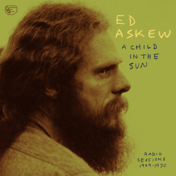 Ed Askew - A Child In The Sun - Radio Sessions 1969-1970