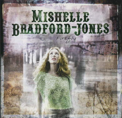Mishelle Bradford-Jones - Firefly