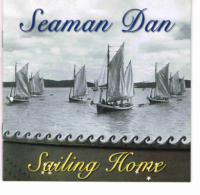Seaman Dan - Sailing Home