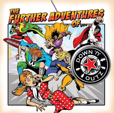 Down 'N' Outz - The Further Adventures Of...