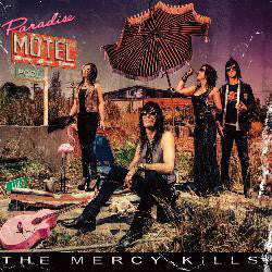 The Mercy Kills - Paradise Motel