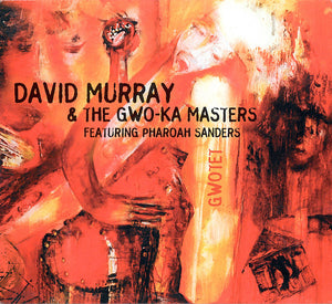 David Murray - Gwotet