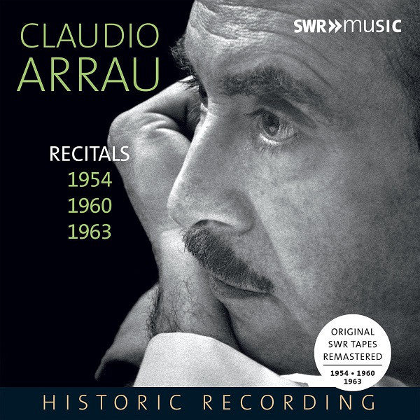 Claudio Arrau - Recitals (1954, 1960, 1963)