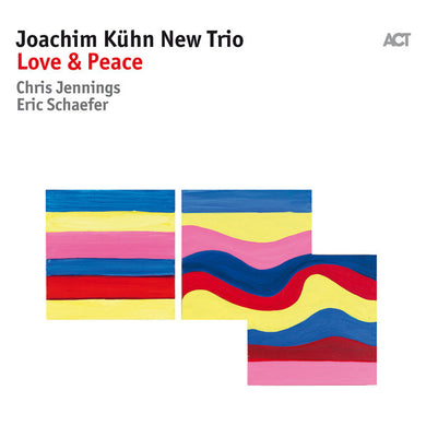 Joachim Kühn New Trio - Love & Peace