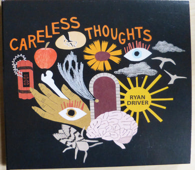 Ryan Driver - Careless Thoughts