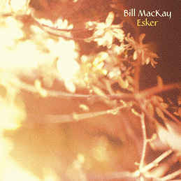 Bill Mackay - Esker