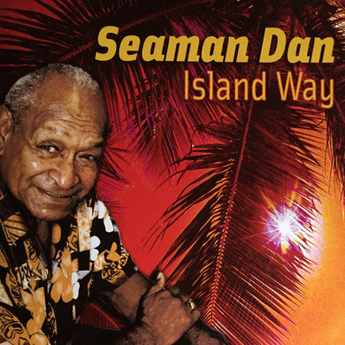 Seaman Dan - Island Way
