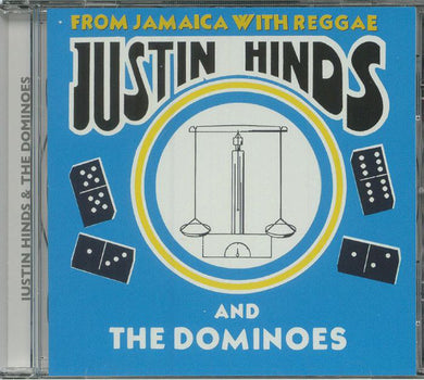 Justin Hinds And The Dominoes - From Jamaica With Reggae