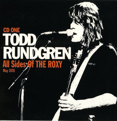 Todd Rundgren - All Sides Of The Roxy - May 1978