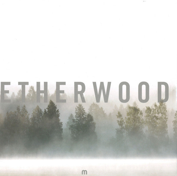 Etherwood - In Stillness