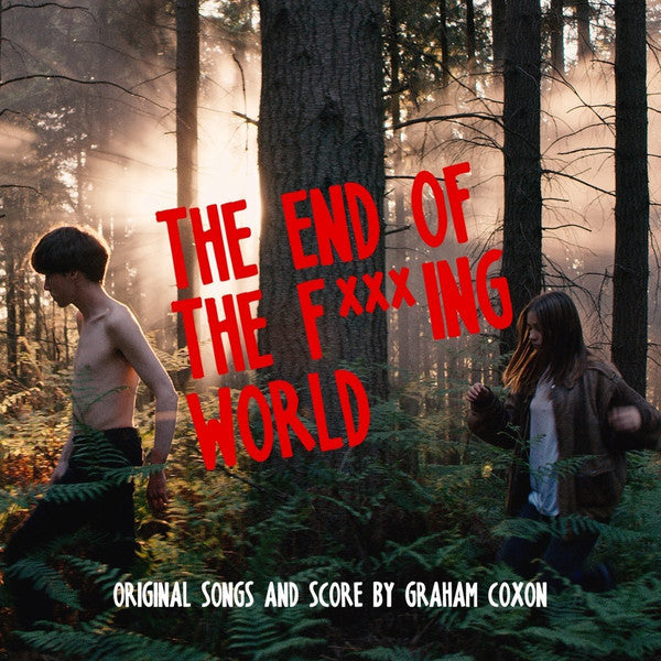 The End Of The F***Ing World (Original Songs And Score)