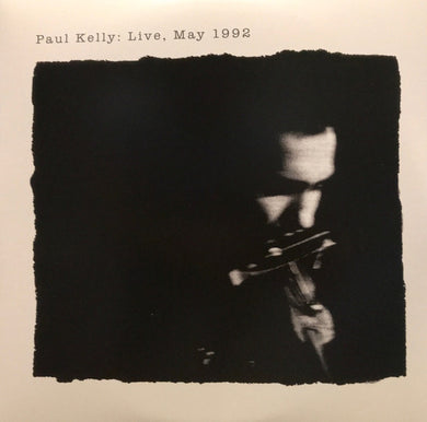 Paul Kelly - Live May 1992