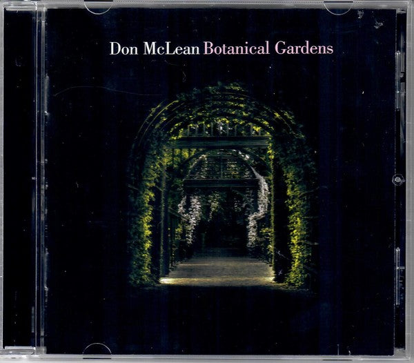 Don McLean - Botanical Gardens