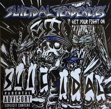 Suicidal Tendencies - Get Your Fight On!