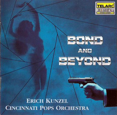 Cincinnati Pops Orchestra / Erich Kunzel - Bond And Beyond