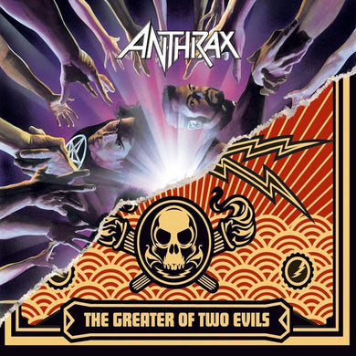 Anthrax - We've Come For You All / The Greater Of Two Evils