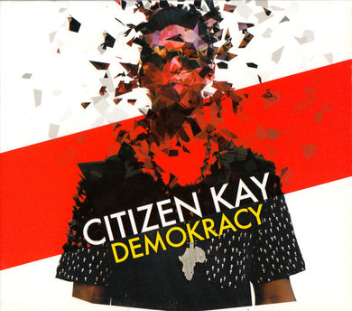 Citizen Kay - Demokracy