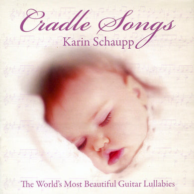 Karin Schaupp - Cradle Songs