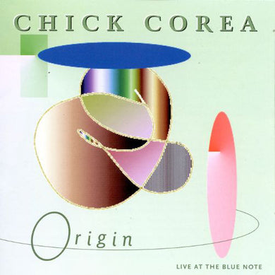 Chick Corea / Origin - Live At The Blue Note