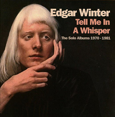 Edgar Winter - Tell Me In A Whisper