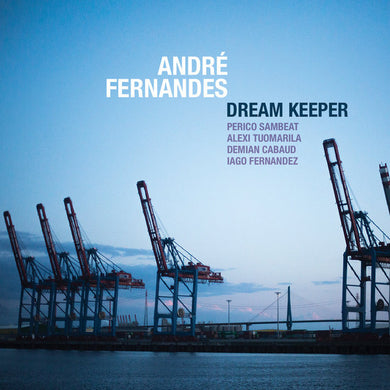 André Fernandes - Dream Keeper