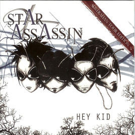 Star Assassin - Hey Kid