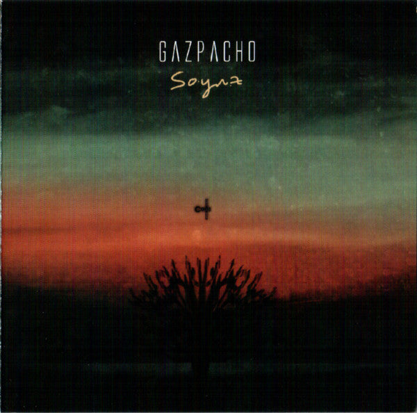 Gazpacho - Soyuz