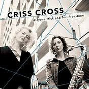 Tori Freestone / Alcyona Mick - Criss Cross