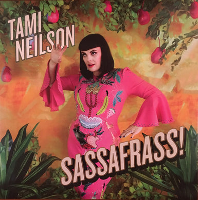 Tami Neilson - Sassafrass!