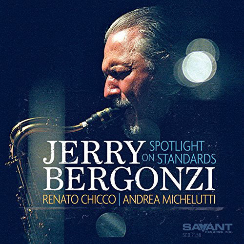 Jerry Bergonzi - Spotlight On Standards