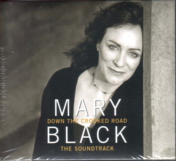 Mary Black - Down The Crooked Road - The Soundtrack